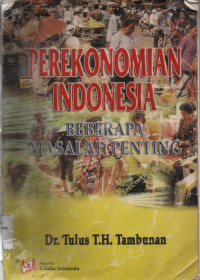 Perekonomian Indonesia : Beberapa Permasalahan Penting