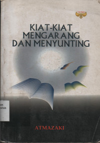 Kiat-Kiat Mengarang Dan Menyunting