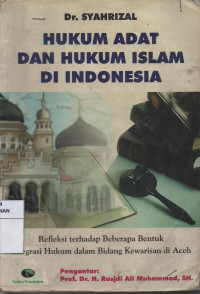 Hukum, Adat Dan Hukum Islam Di Indonesia