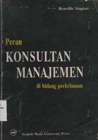 Peran Konsultan Manajemen di Bidang Perkebunan