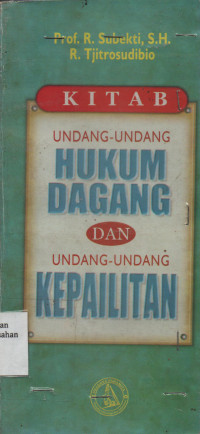 Kitab Undang - Undang Hukum Dagang Dan Undang - Undang Kepailitan