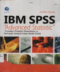 IBM SPSS Advanced Statistik : Prosedur-Prosedur Generalisasi dan Perluasan General Linier Model (GLM)