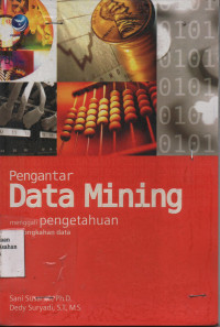 Pengantar Data Mining : Menggali Pengetahuan dari Bongkahan Data