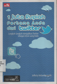 1 Juta Rupiah Pertama Anda Dari Twitter