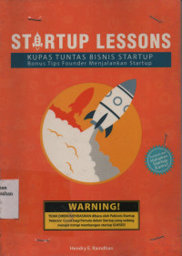 Startup Lessons : Kupas Tuntas Bisnis Startup : Bonus Tips Founder Menjalankan Startup