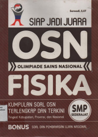 Siap Jadi Juara Olimpiade Sains Nasional Fisika SMP