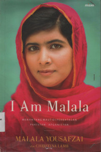 I Am Malala : Menantang Maut Perbatasan Pakistan - Afganistan