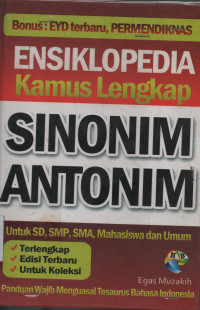 Kamus Lengkap Sinonim dan Antonim