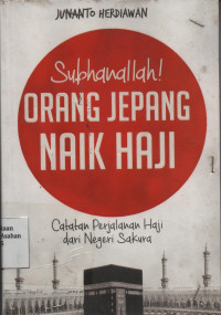 Subhanallah ! Orang Jepang Naik Haji