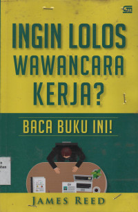 Ingin Lolos Dalam Wawancara Kerja? Baca Buku Ini!