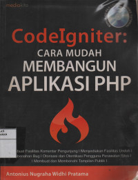 CodeIgniter : Cara Mudah Membangun Aplikasi PHP