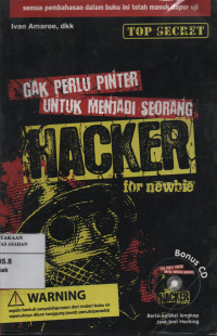 Gak Perlu Pinter Untuk Menjadi Seorang Hacker