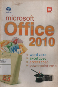 Tips & Tricks Series Microsoft Office 2010