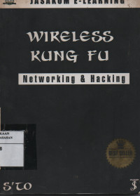 Wireless Kung Fu : Networking & Hacking