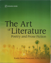 The Art of Literature Poetry and Prose Fiction