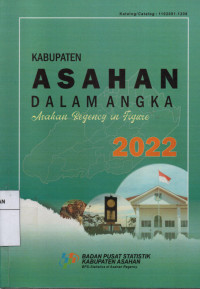 Kabupaten Asahan Dalam Angka : Asahan Regency In Figure 2022