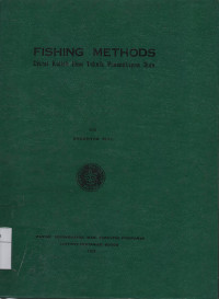 Fishing Methods : Diktat Kuliah Ilmu Teknik Pengkapan Ikan