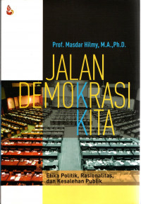 Jalan Demokrasi Kita