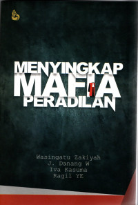 Menyingkap Mafia Peradilan