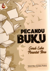 Pecandu Buku : Gerak Laku Penuntut Ilmu