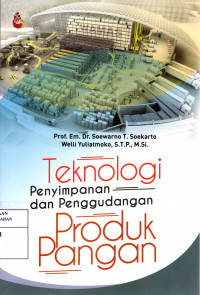 Teknologi Penyimpanan dan Penggudangan Produk Pangan