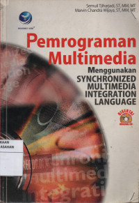 Pemrograman Multimedia Menggunakan Synchronized Multimedia Integration Language