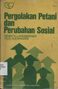 Pergolakan Petani Dan Perubahan Sosial