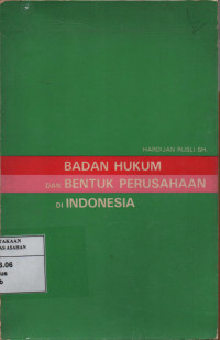 Badan Hukum Dan Bentuk Perusahaan Di Indonesia