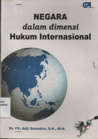 Negara Dalam Dimensi Hukum Internasional