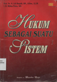 Hukum Sebagai Suatu Sistem