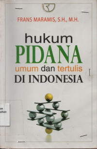 Hukum Pidana Umum dan Tertulis Di Indonesia