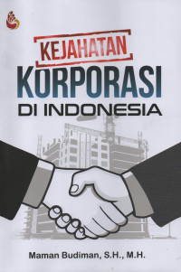 Kejahatan Korporasi di Indonesia