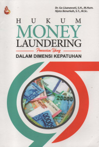 Hukum Money Laundering (Pencucian Uang) Dalam Dimensi Kepatuhan