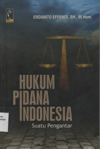 Hukum Pidana Indonesia Suatu Pengantar