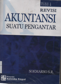 Akuntansi : Suatu Pengantar Buku 1