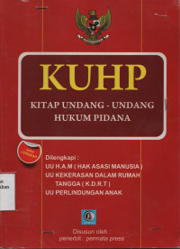 KUHP ( Kitab Undang - Undang Hukum Pidana ) : Surat Putusan Mahkamah Konstitusi Nomor 6/PUU-V/2007 Tentang Perubahan Pasal 154 Dan 156 Dalam KUHP