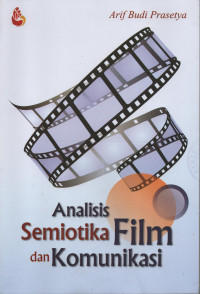 Analisis Semiotika Film dan Komunikasi