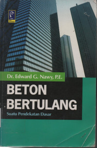 Beton Bertulang : Suatu Pendekatan Dasar