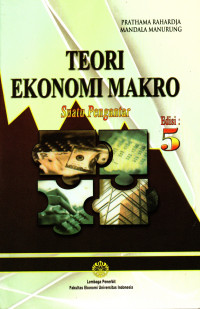 Teori Ekonomi Makro : Suatu Pengantar