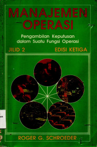 Manajemen Operasi Pengambilan Keputusan Dalam Suatu Fungsi Operasi