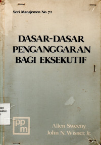 Dasar-dasar Penganggaran Bagi Eksekutif