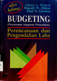 Budgeting ( Penyusun Anggaran Perusahaan ) Perencanaan dan Pengendalian Laba
