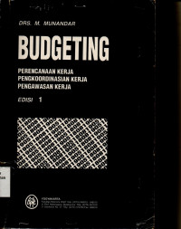 Budgeting : Perencanaan Kerja, Pengkoordinasian Kerja, Pengawasan Kerja