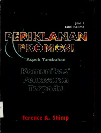 Periklanan Promosi Aspek Tambahan Komunikasi Pemasaran Terpadu
