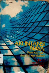Akuntansi Biaya Perencanaan dan Pengendalian JIlid 1
