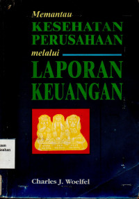 Memantau Kesehatan Perusahaan Melalu Laporan Keuangan