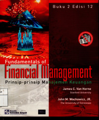 Fundamental of Financial Management Buku 2 = Prinsip-Prinsip Manajemen Keuangan