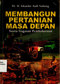 Membangun Pertanian Masa Depan