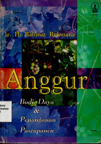 Anggur : Budi Daya & Penanganan Pasca Panen