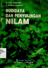 Budidaya dan Penyulingan Nilam